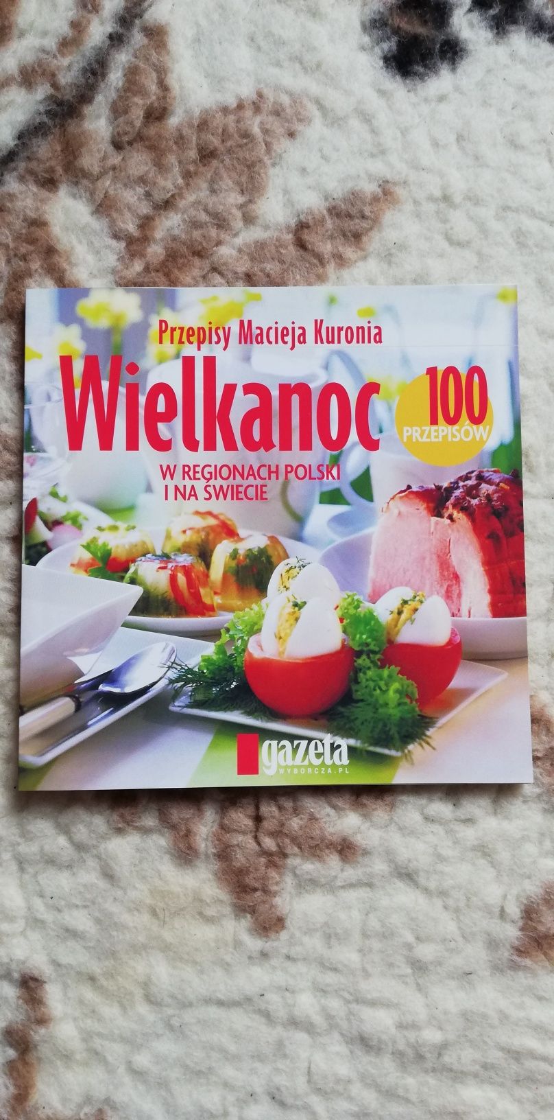 Wielkanoc w regionach polski i na świecie-przepisy Macieja Kuronia