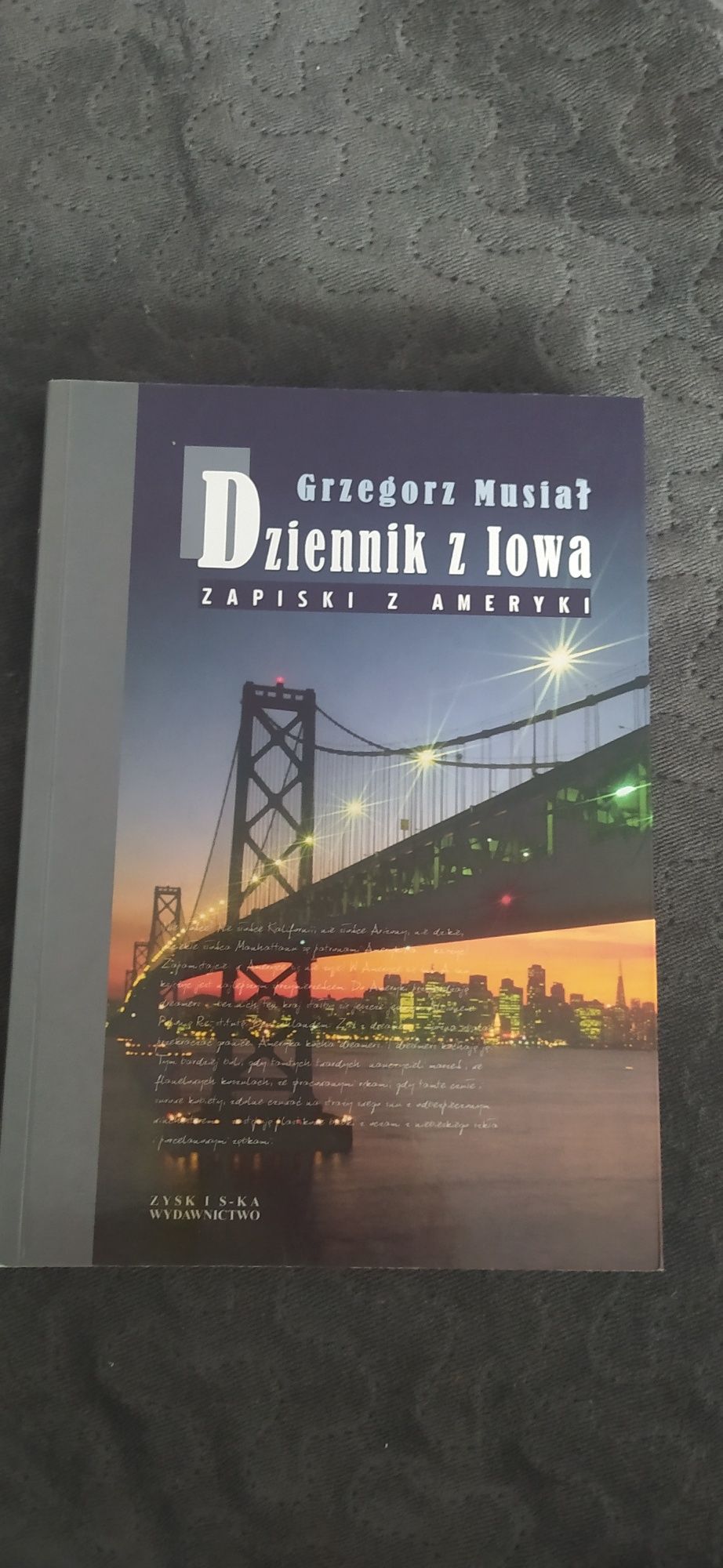 Dziennik z Iowa zapiski z Ameryki Grzegorz Musiał