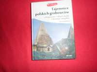 J. Molenda - Tajemnice polskich grobowców Pielgrzymki ukryte skarby Se