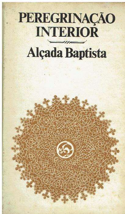 831 - Livros de António Alçada Baptista (Vários)