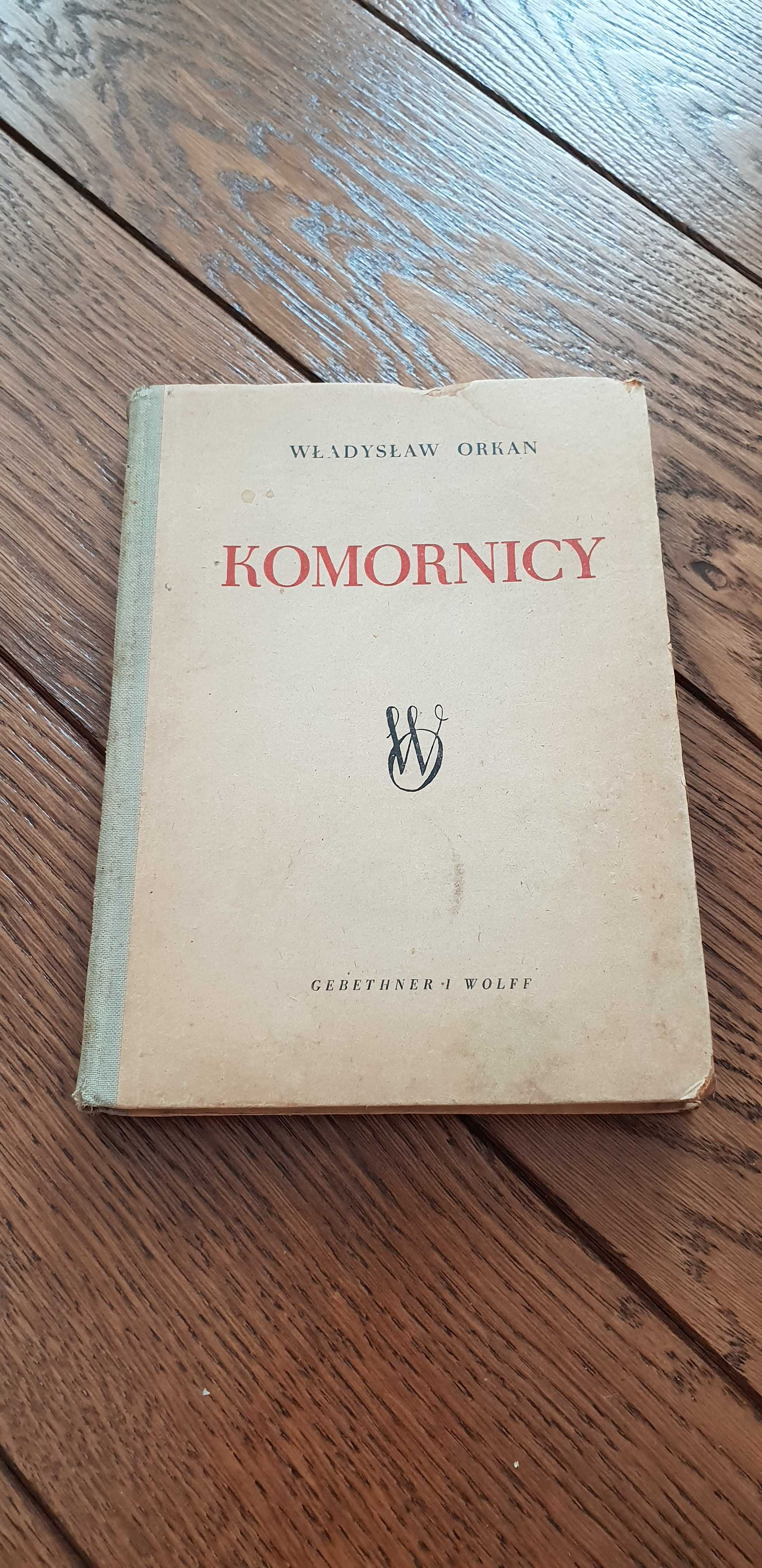 Książka rok 1947 "KOMORNICY" Władysław Orkan