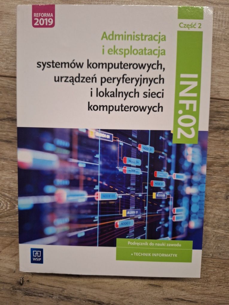 Administracja i eksploatacja systemów komputerowych INF.02 cz 2