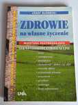 Zdrowie na własne życzenie - Oczyszczanie - Józef Słonecki