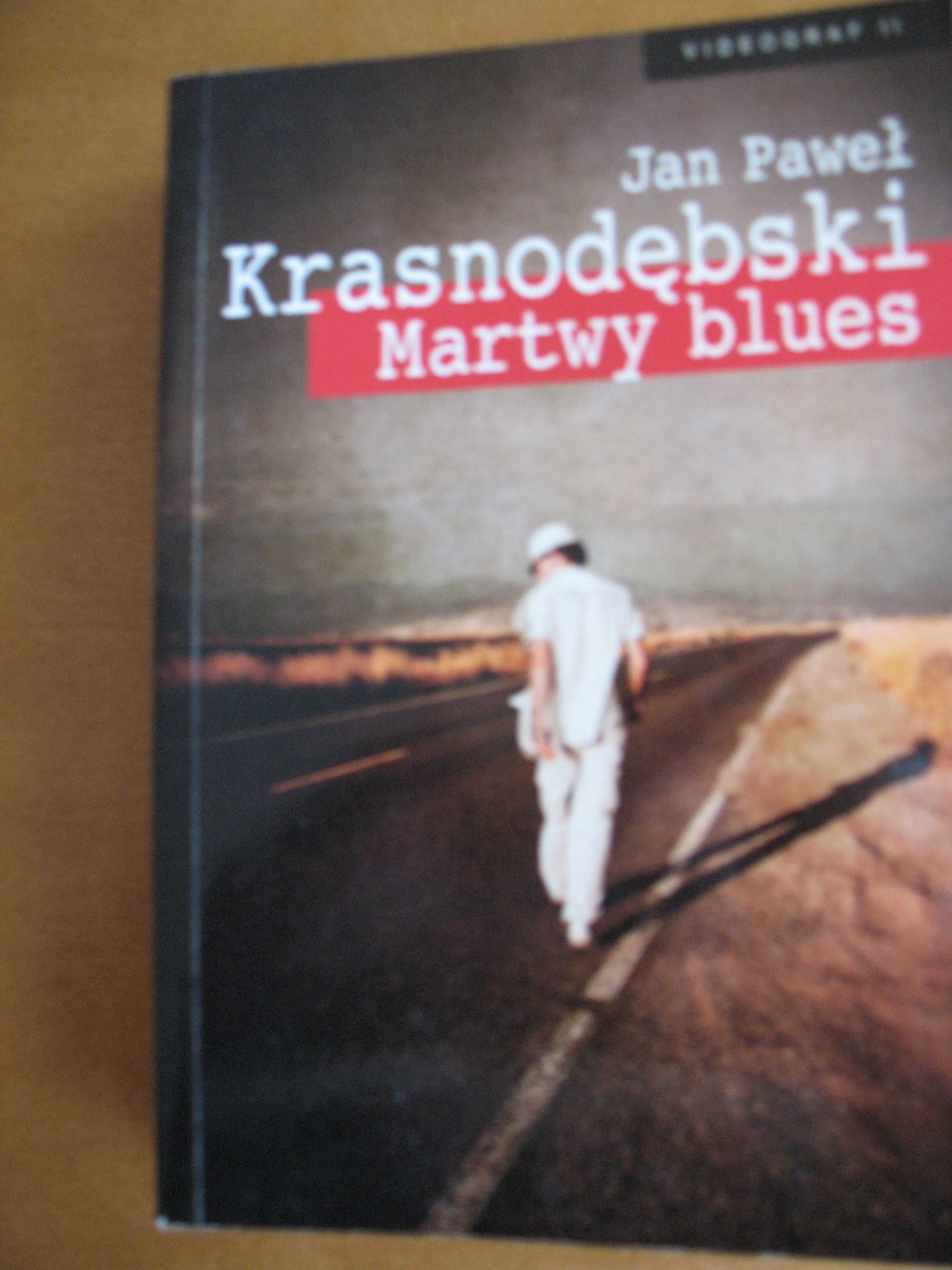 Jan  Paweł Krasnodębski Martwy blues