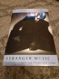 Leonard Cohen - Stranger Music - Selected Poems and Songs