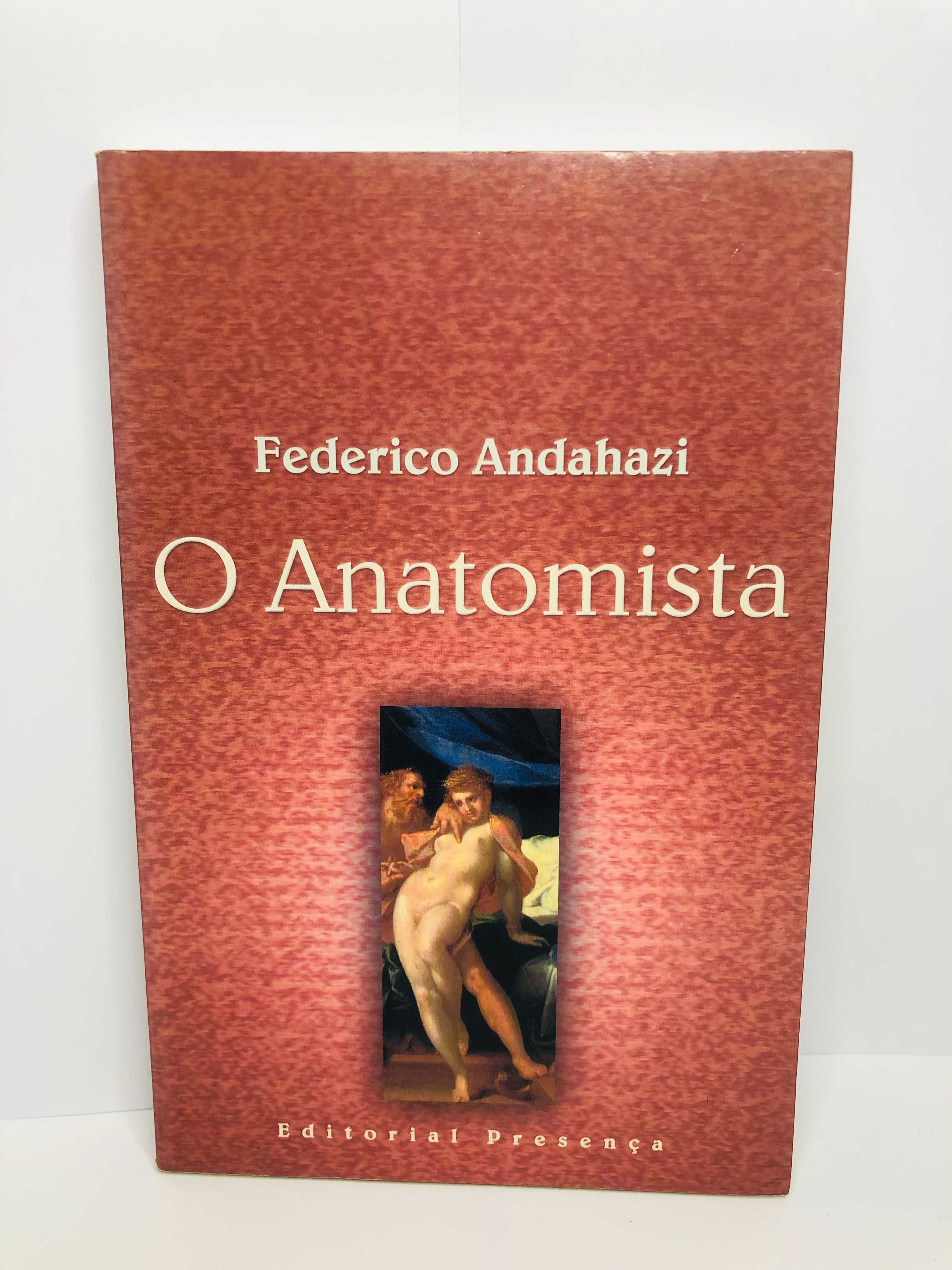 O Anatomista - Federico Andahazi