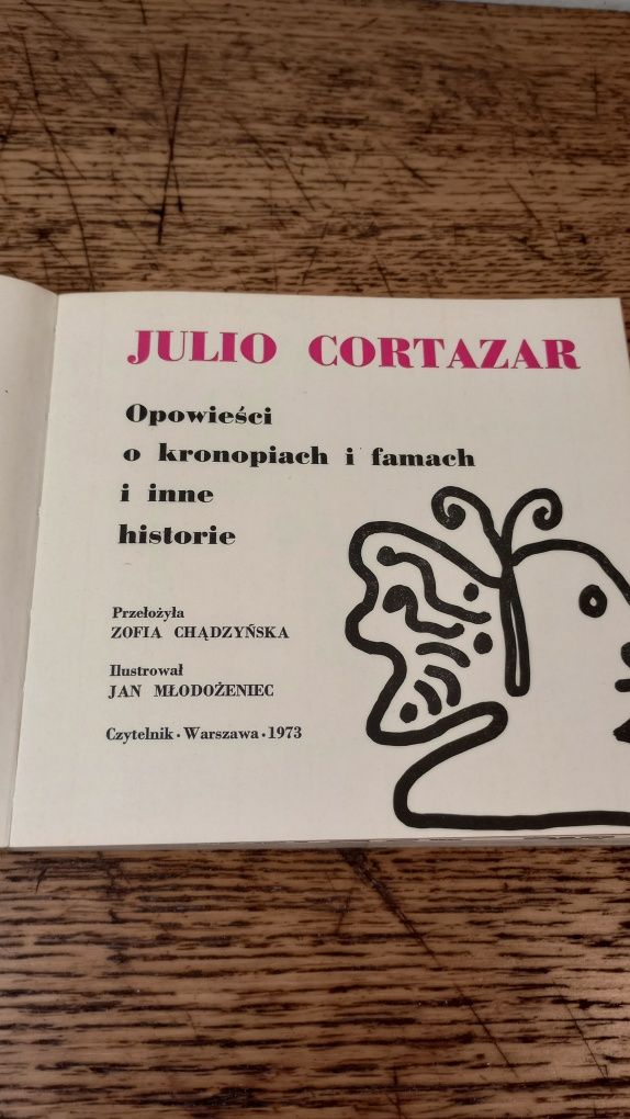 Opowieści o kronopiach i famach i inne historie. Julio Cortazar