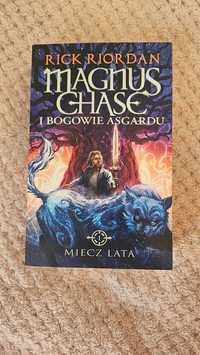 Magnus Chase i Bogowie Asgardu cz. 1 -- Miecz Lata -- Rick Riordan