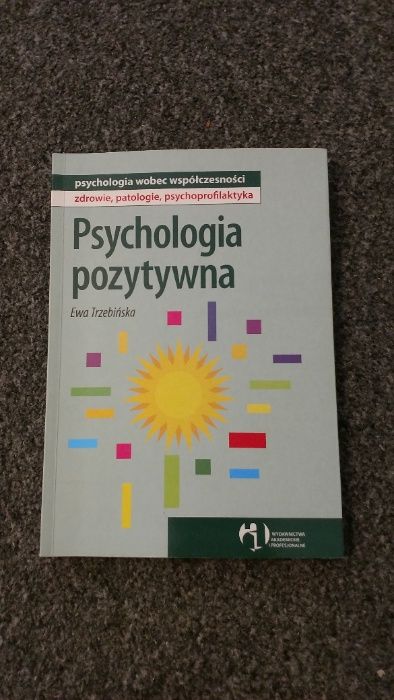 Psychologia pozytywna Trzebińska, psychoterapia, psychiatria, terapia
