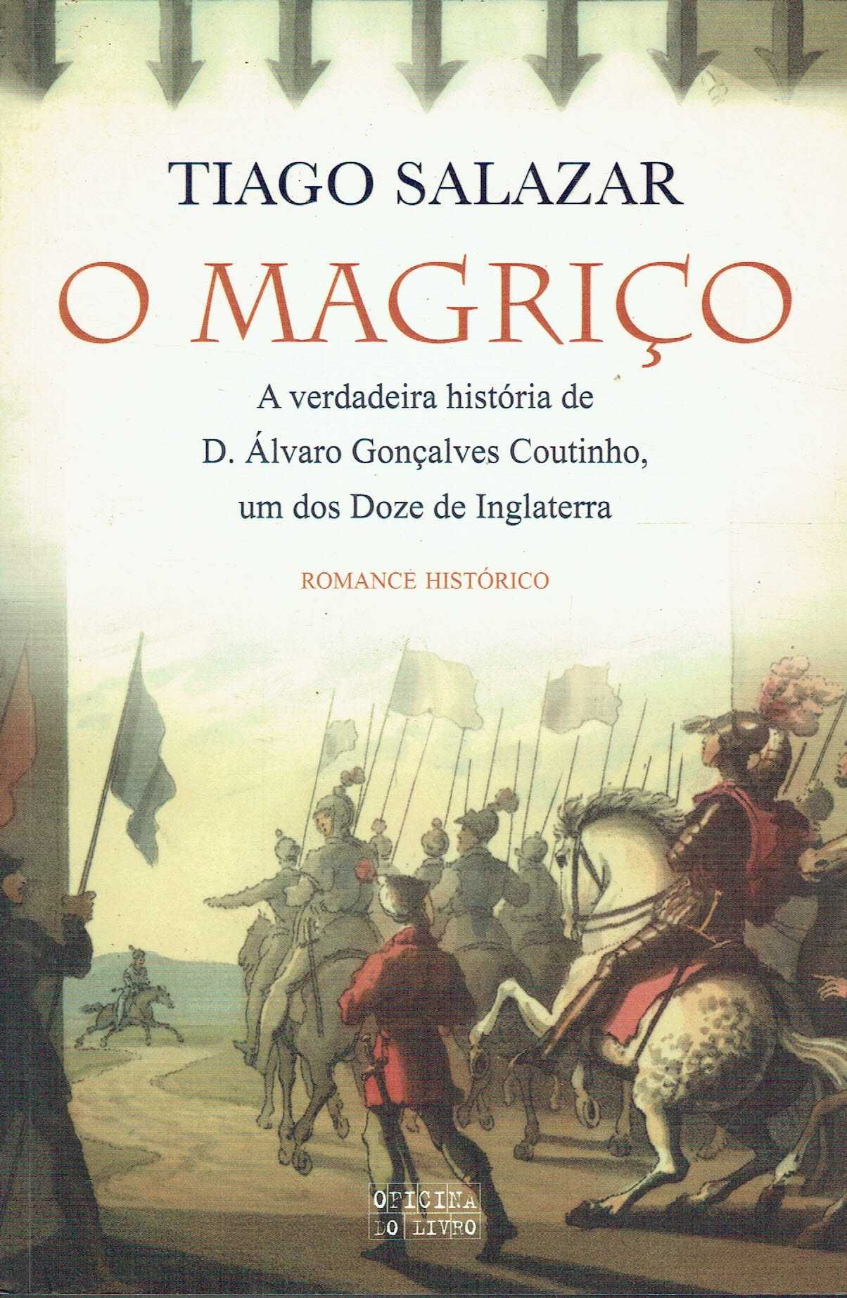 15135

O Magriço
de Tiago Salazar