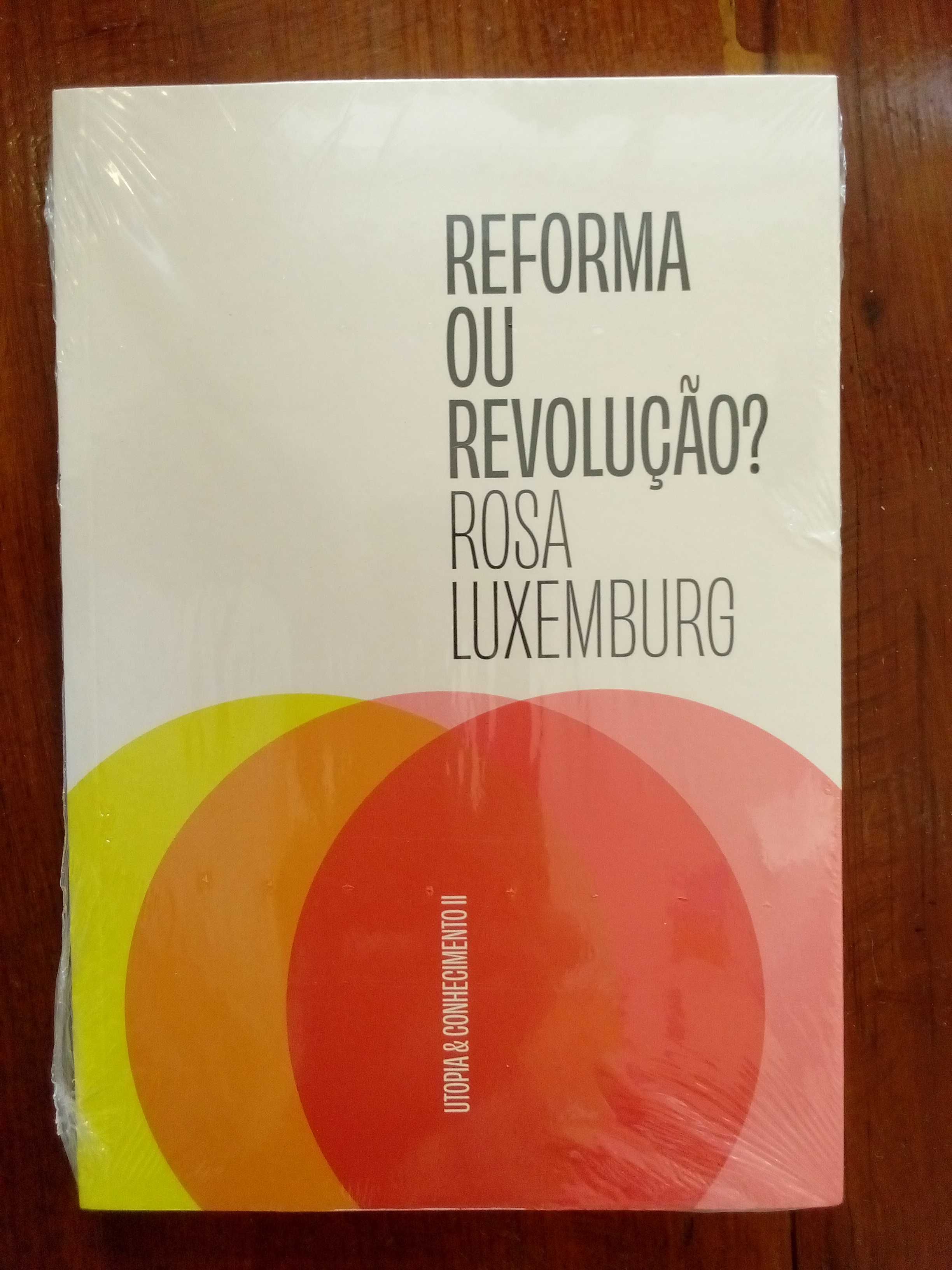 Rosa Luxemburg - Reforma ou Revolução?