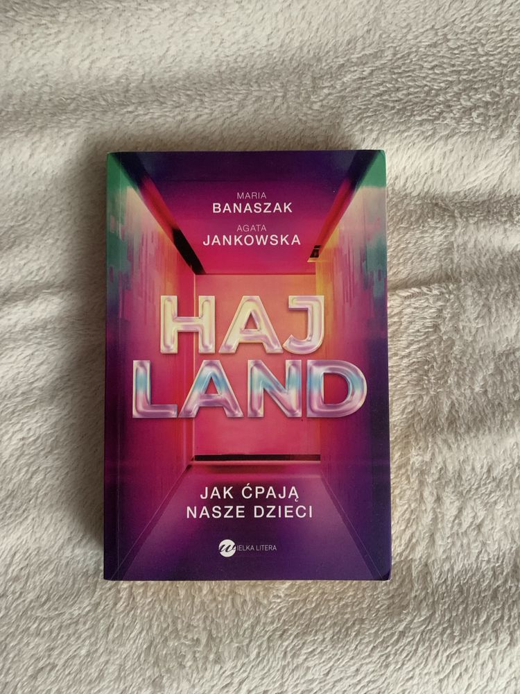 książka hajland jak ćpają nasze dzieci