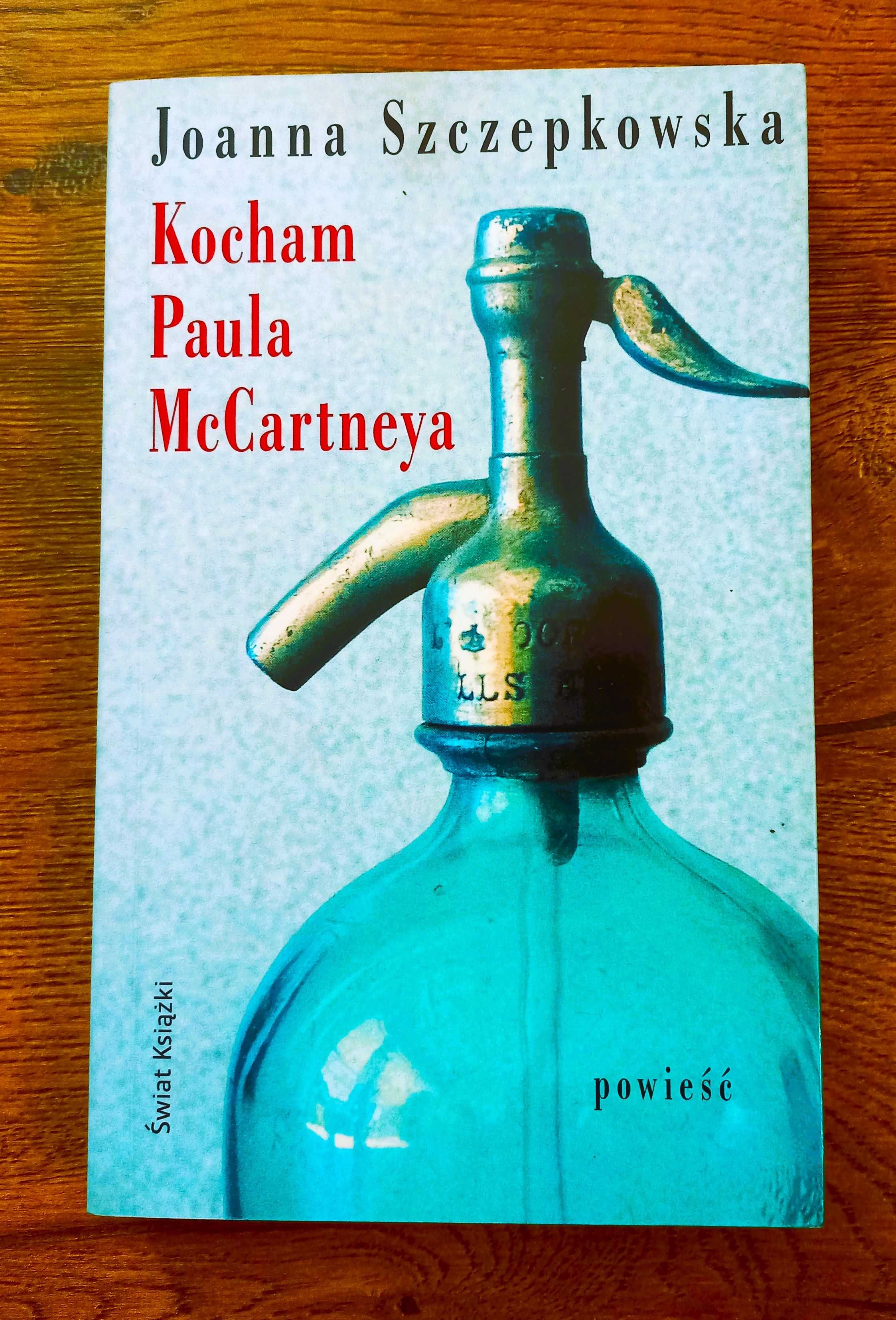 "Kocham Paula McCartneya", Joanna Szczepkowska, powieść