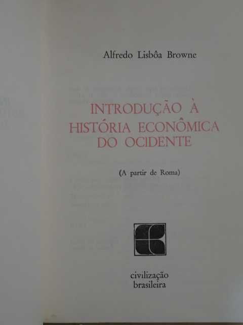 Introdução à História Econômica do Ocidente de Alfredo Lisbôa Browne