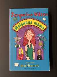 Jacqueline Wilson - Malowana mama, stan bdb