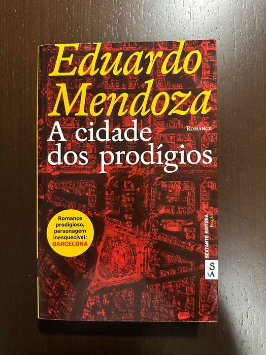 Livro Eduardo Mendonza - A Cidade dos prodígios