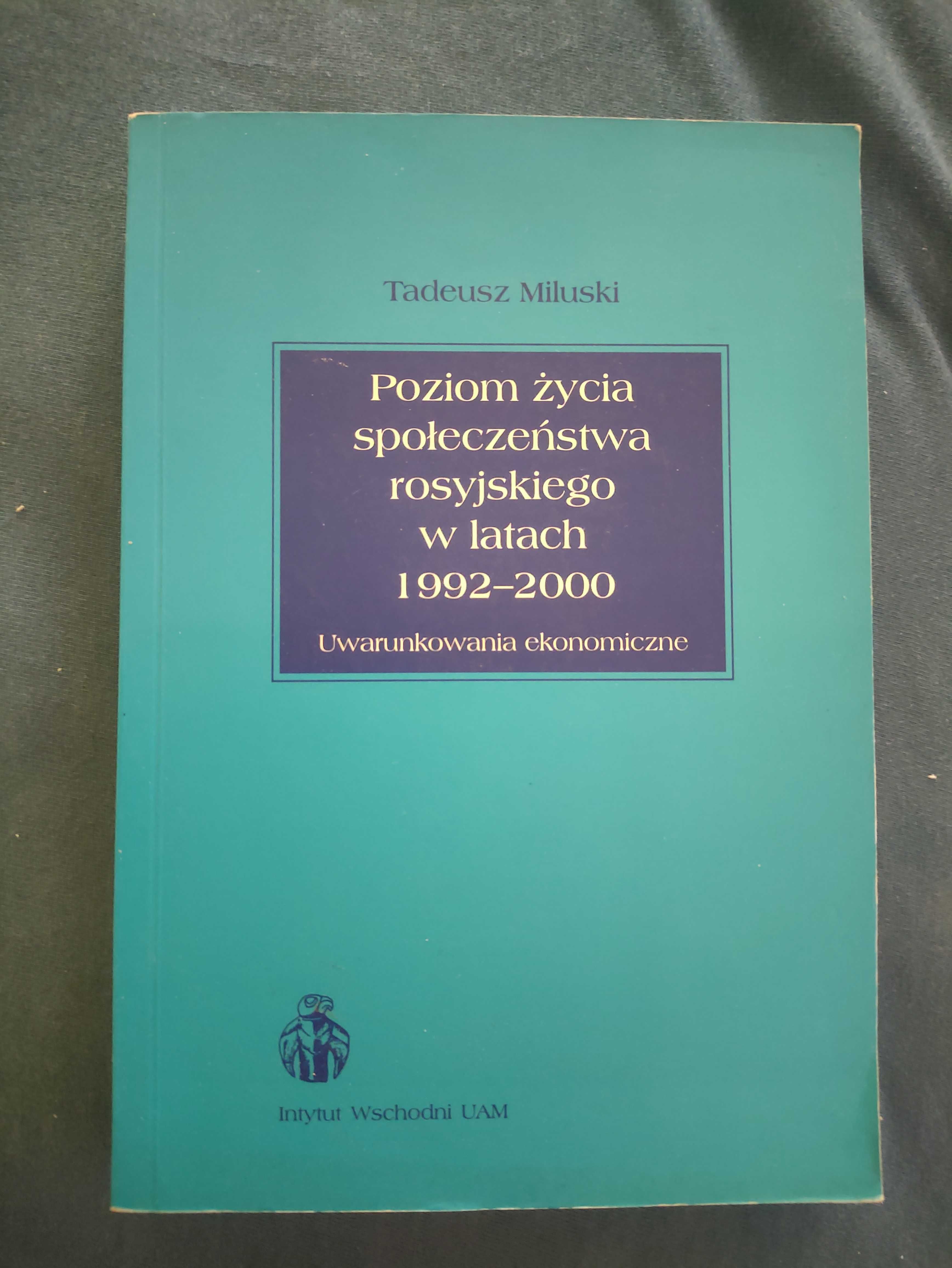 Poziom życia społeczeństwa rosyjskiego w latach 1992_2000 - Miluski
