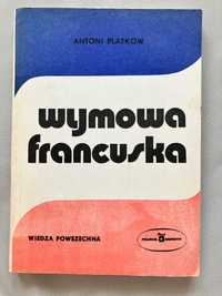 Wymowa francuska Antoni Platkow