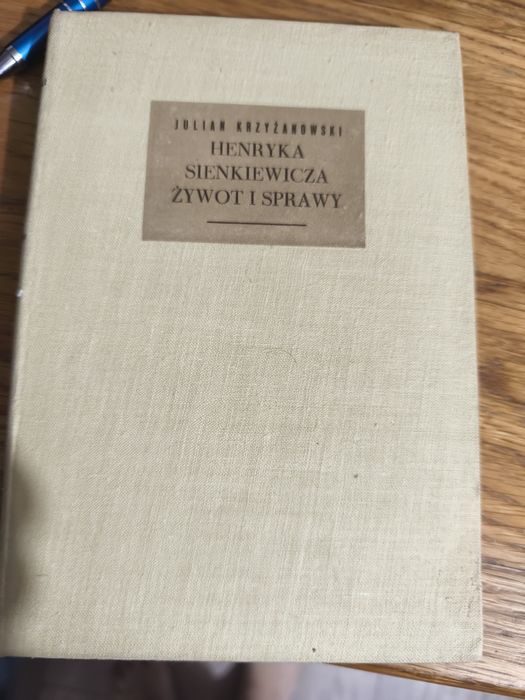 Henryka Sienkiewicza żywot