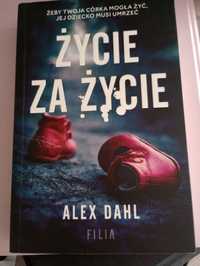 Życie za życie -Alex Dahl