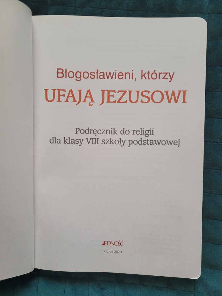 Podręcznik do religii. Błogosławieni, którzy ufają Jezusowi. Kl.8