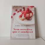 Nem Acredito Que É Saudável - Sara Oliveira