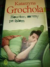 Książka "Houston, mamy problem" Katarzyna Grochola