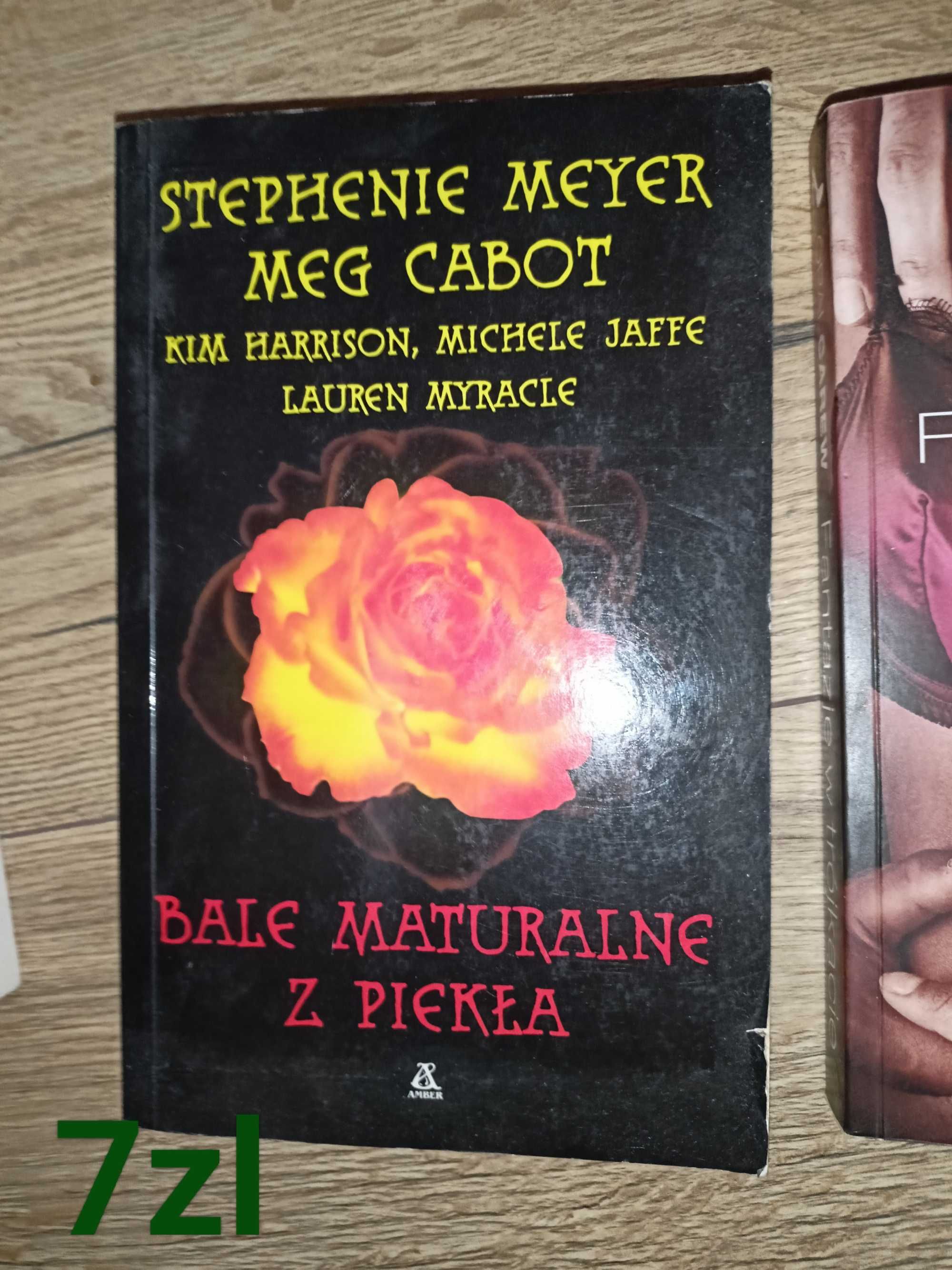 Bale maturalne z piekła Meg Cabot, Kim Harrison
Stephenie Meyer,