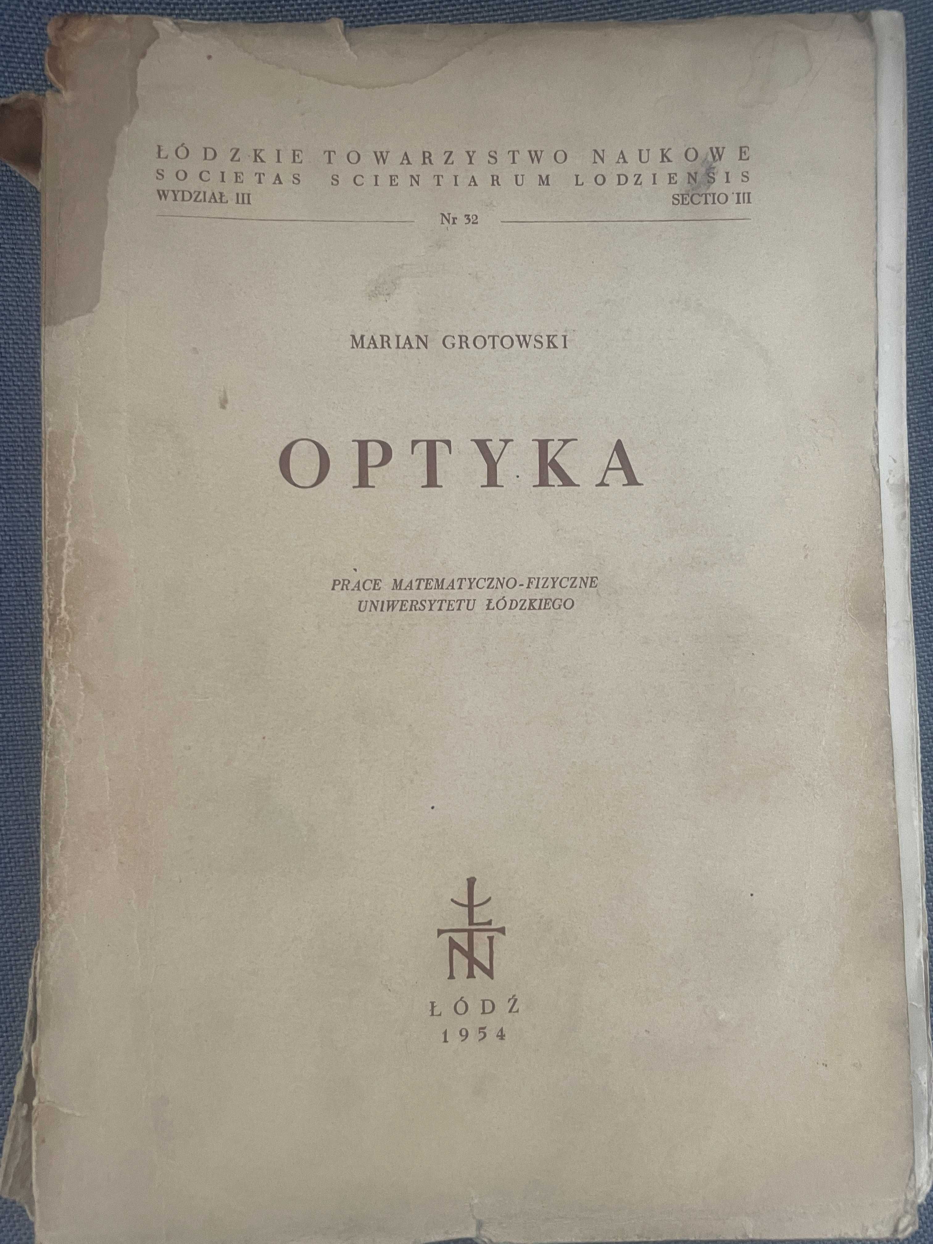 Optyka prace matematyczno-fizyczne Marian Grotowski 1954 r