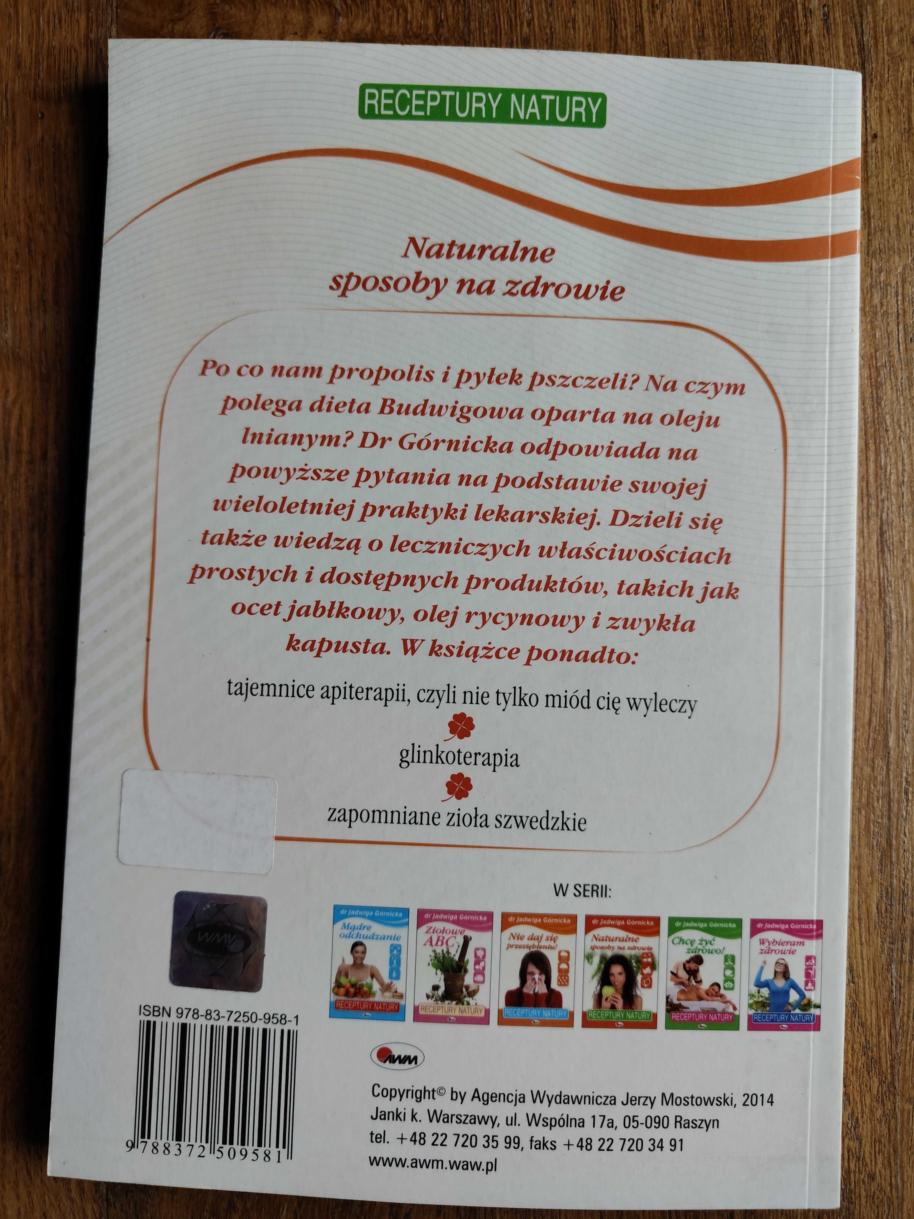 Naturalne sposoby na zdrowie- dr Jadwiga Górnicka