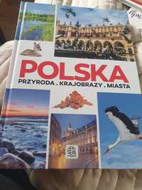 Album Polska Przyrida. Krajobrazy. Miasta.