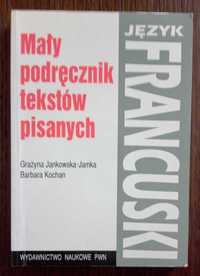 Mały podręcznik tekstów pisanych. Język francuski