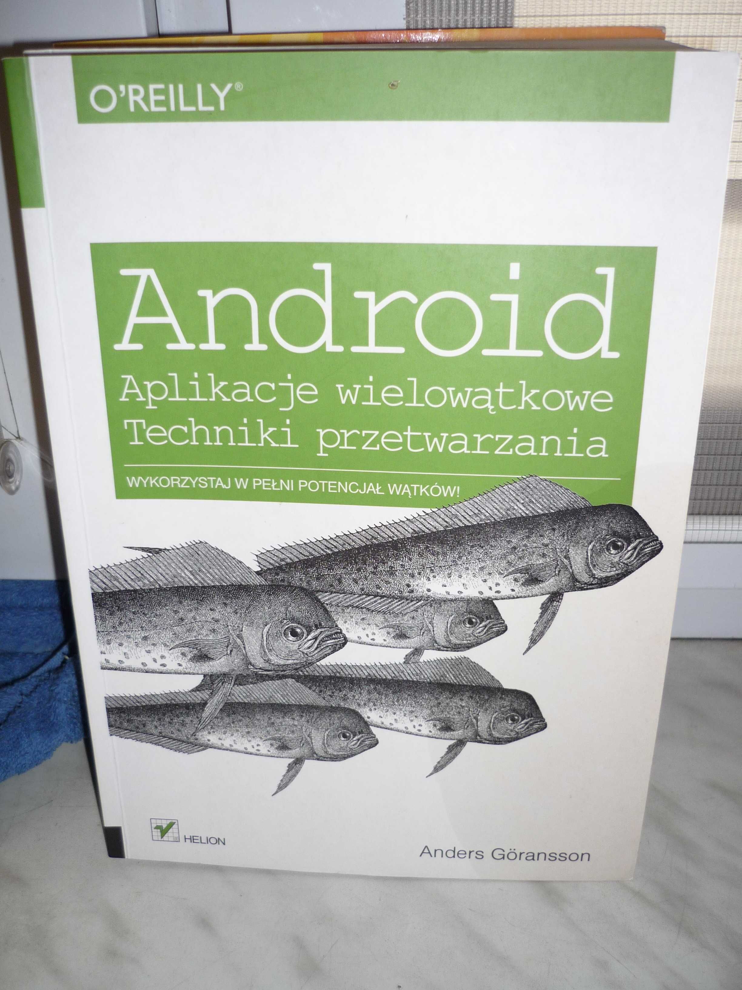 Android , Aplikacje wielowątkowe... A.Goransson.
