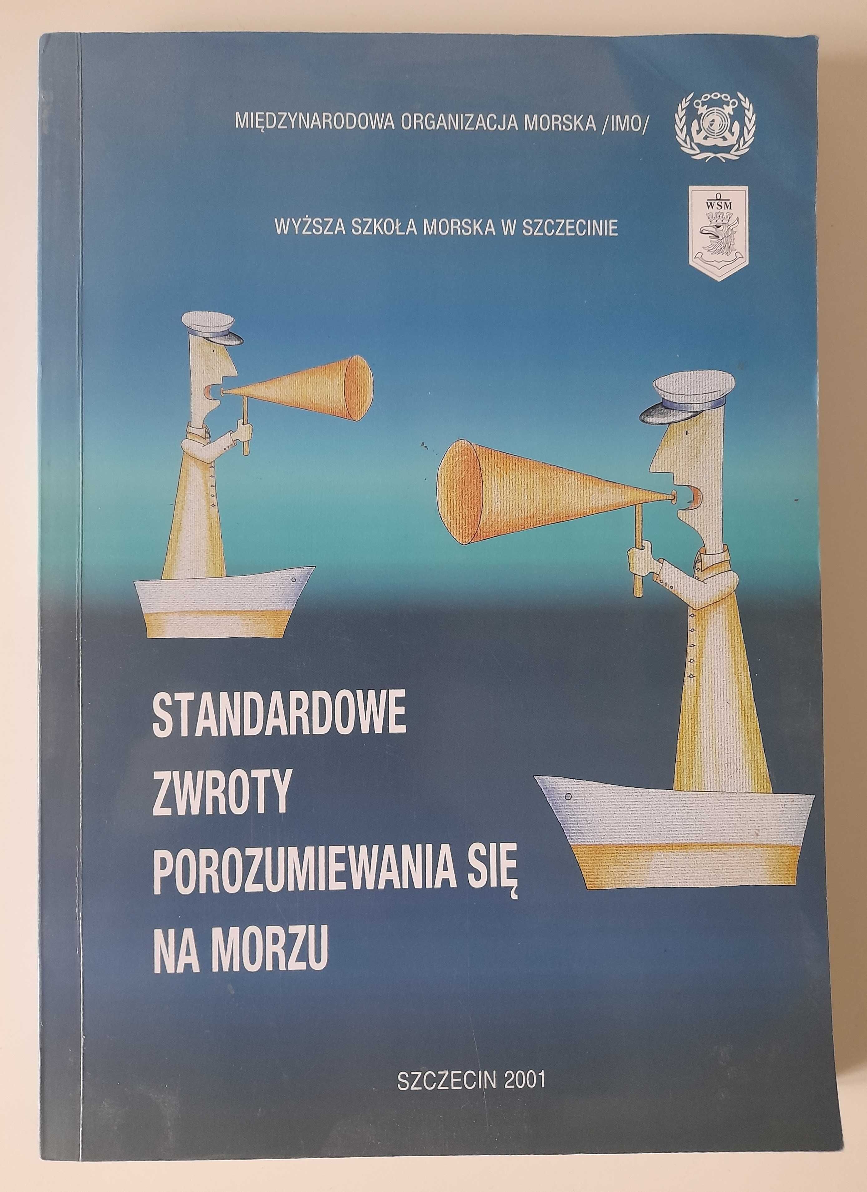 Standardowe zwroty porozumiewania się na morzu