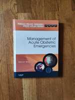 Management Acute of Obstetric Emergencies