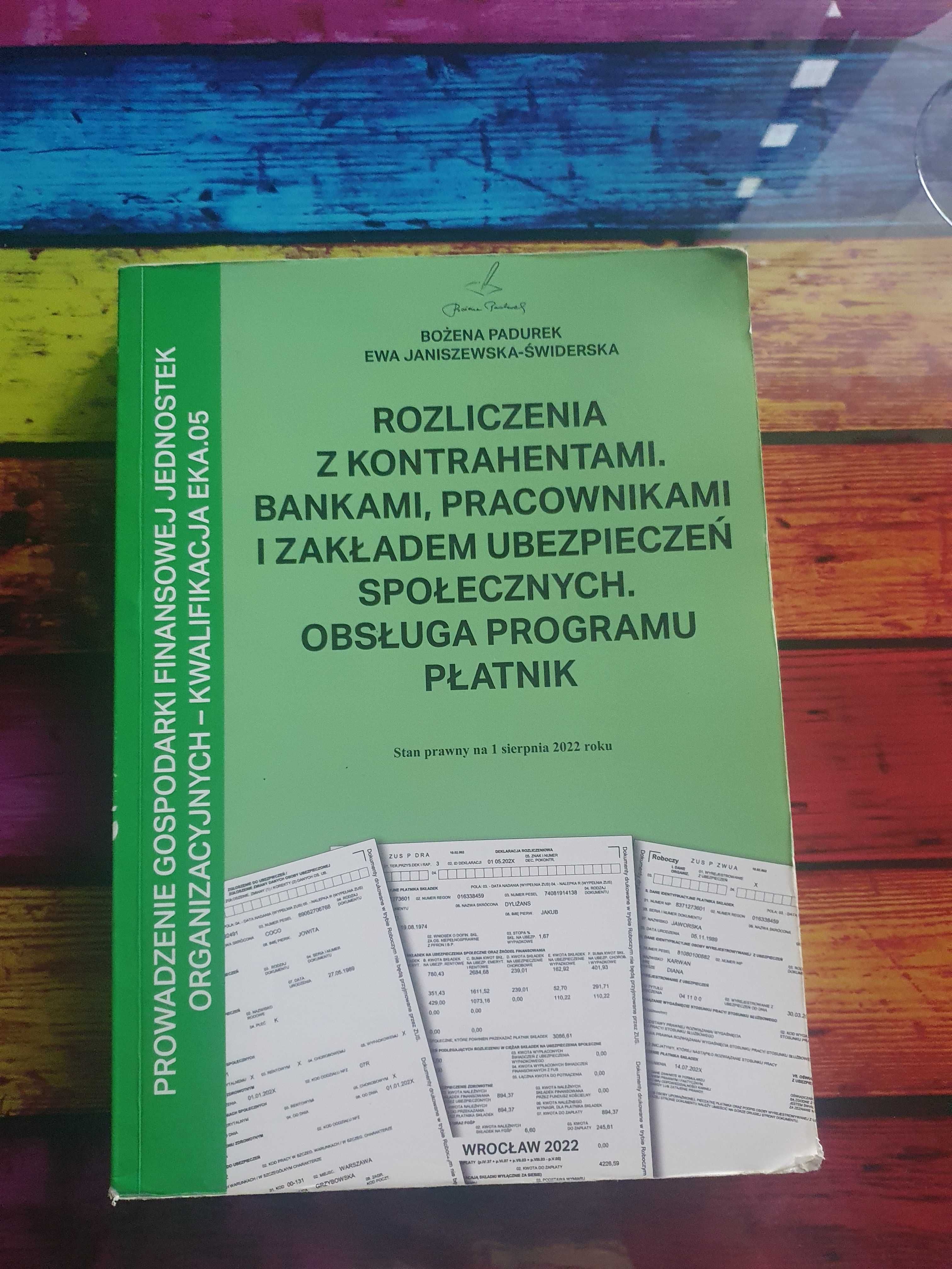 Rozliczenia z kontrahentami, bankami, pracownikami i ZUS obsługa płatn