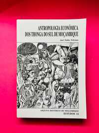 Antropologia Económica dos Thonga do Sul de Moçambique