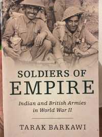 Soldiers of Empire: Indian and British Armies in World War II