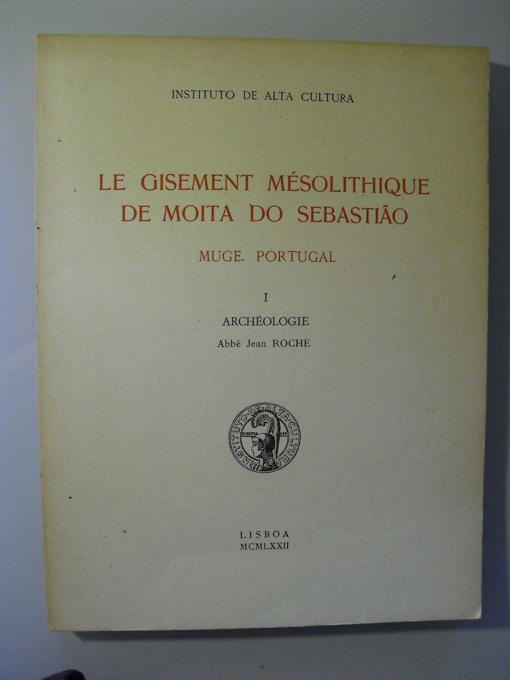 Roche (Abbé Jean);Le Gisement Mésolitique de Moita de Sebastião;