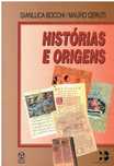 12975

Histórias e Origens
de Gianluca Bocchi, Mauro