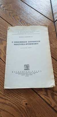 Książka rok 1926 "O uzdolnieniach zawodowych nauczyciela-wychowawcy"