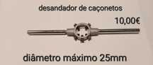 Desandadores de machos e Caçonetes desde.