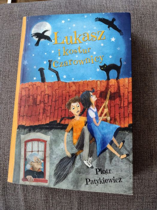 Książka pt. "Łukasz i kostur czarownicy" - Piotr Patykiewicz