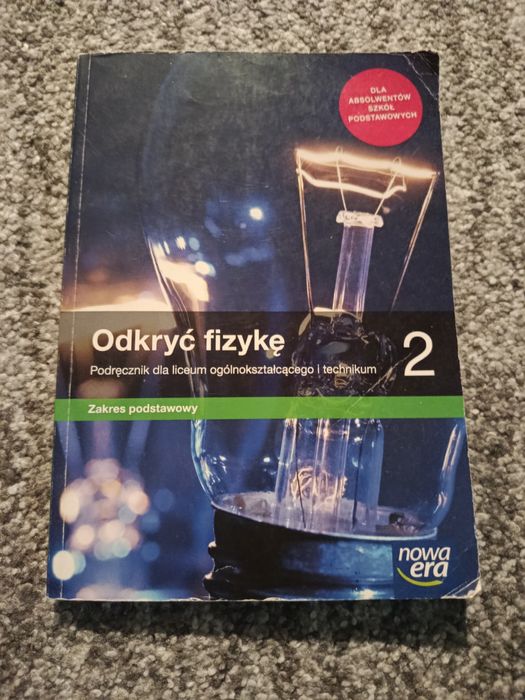 Odkryć fizykę 2. Liceum i technikum. Podręcznik. Zakres podstawowy. Ed