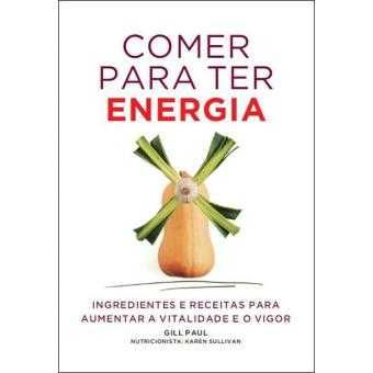 Comer Para Ter Energia, Gill Paul