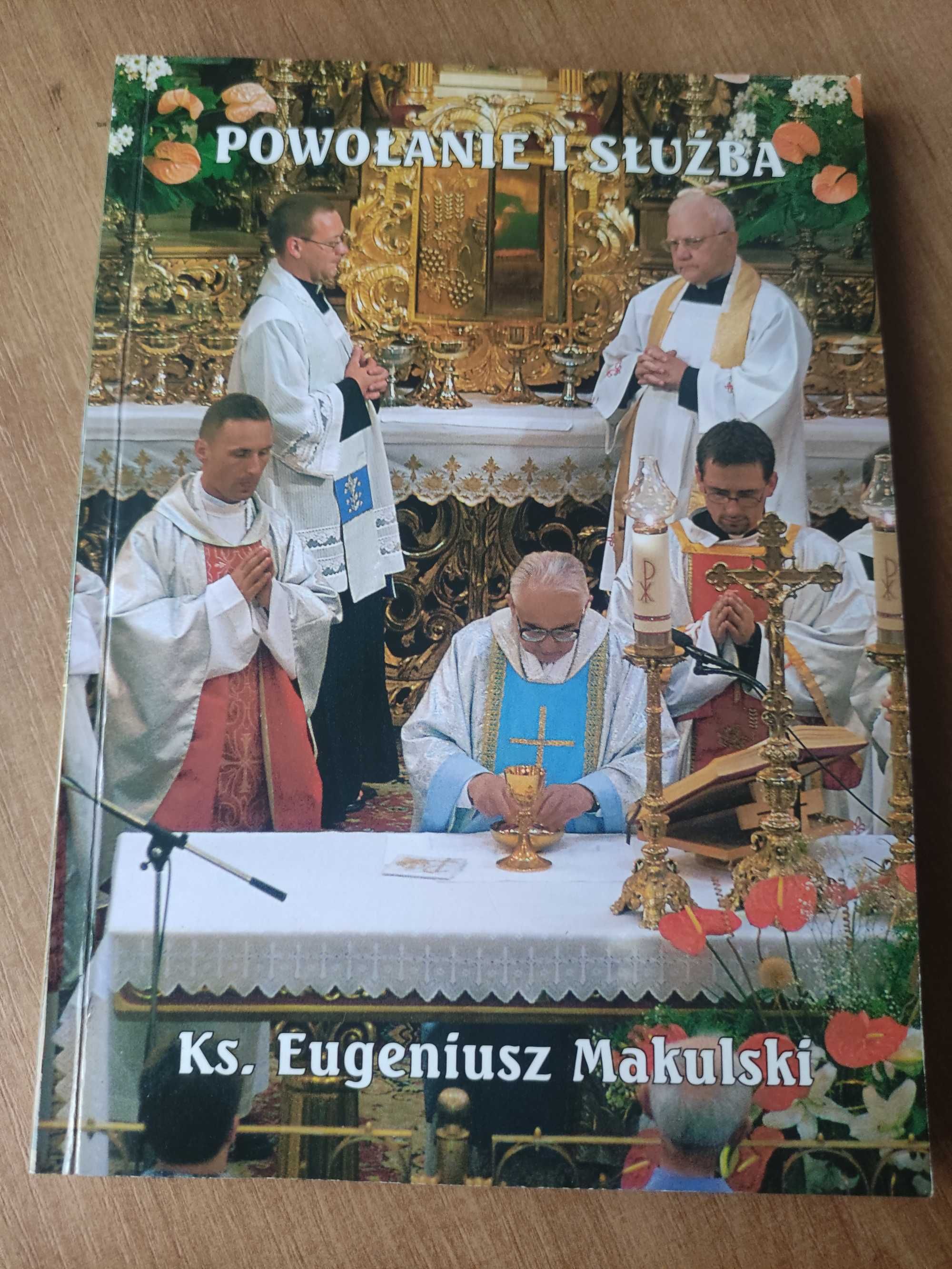 KS.E.Makulski,, Powołanie i służba " 2004