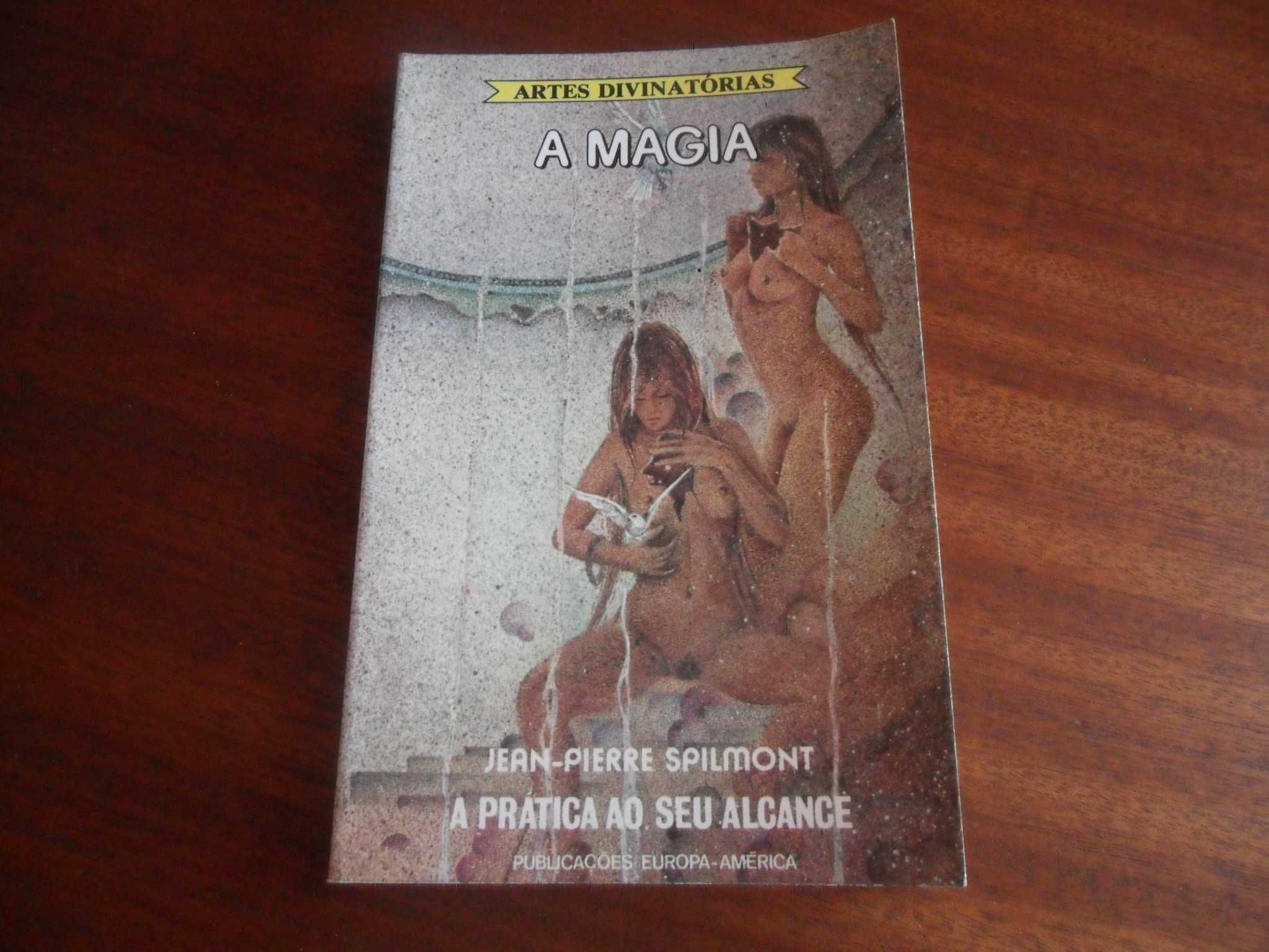 "A Magia" de Jean-Pierre Spilmont - 1ª Edição de 1986