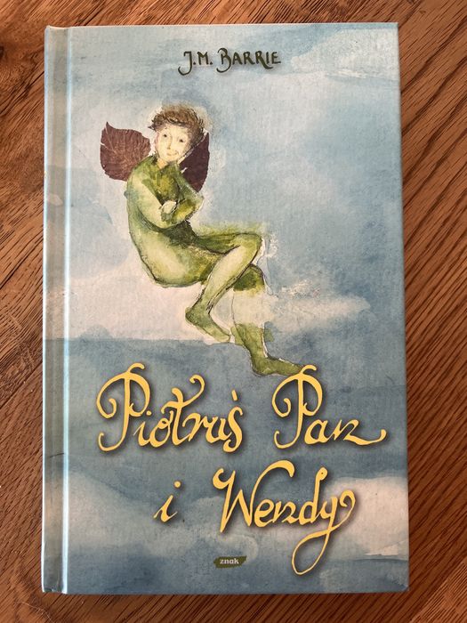 Piotruś Pan i Wnedy J.M. Barrie