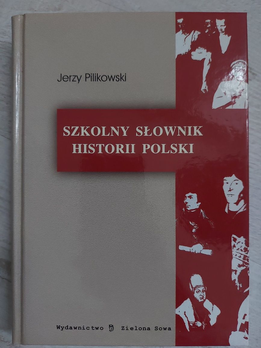 Szkolny słownik historii Polski