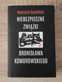 Niebezpieczne Związki Bronisława Komorowskiego - W. Sumliński